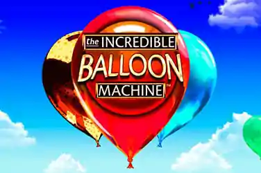 INCREDIBLE BALLOON MACHINE?v=6.0